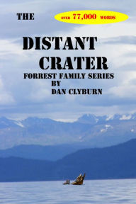 Title: The Distant Crater, Author: Dan Clyburn