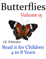 Title: Butterflies (Read it book for Children 4 to 8 years), Author: J. R. Whittaker