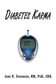 Title: Diabetes Karma, Author: Jane K. Dickinson