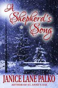 Title: A Shepherd's Song, Author: Janice Lane Palko