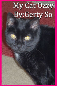 Title: My Cat Ozzy, Author: Gerty So