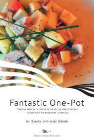 Title: Fantastic One Pot, Author: Daniel and Gabi Grubb