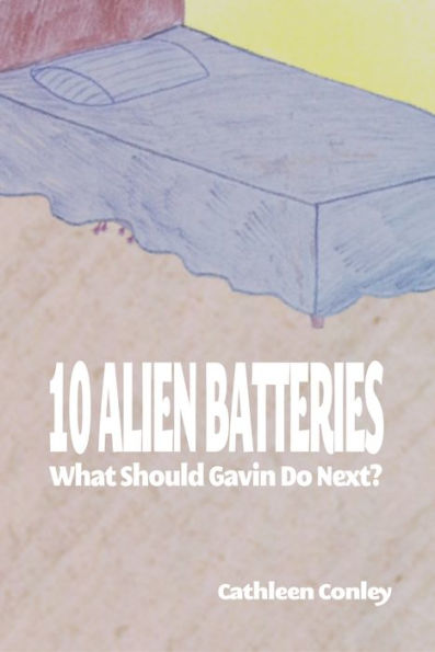 10 Alien Batteries: What Should Gavin Do Next?