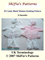 Title: 45 Candy Blush Matinee Jacket Knitting Pattern #45, Author: ShiFio's Patterns