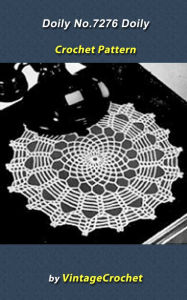 Title: Doily No.7276 Vintage Crochet Pattern eBook, Author: Vintage Crochet