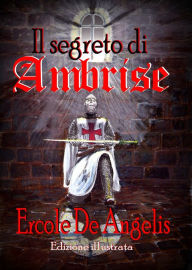 Title: Il Segreto di Ambrise, Author: Ercole De Angelis