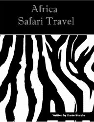 Title: Africa Safari Travel, Author: Daniel Hardie