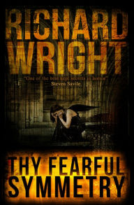 Title: Thy Fearful Symmetry, Author: Richard Wright (2)