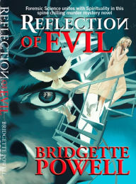 Title: Reflection Of Evil, Author: Bridgette Powell