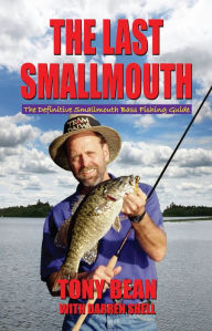 Title: Last Smallmouth, Author: Tony Bean