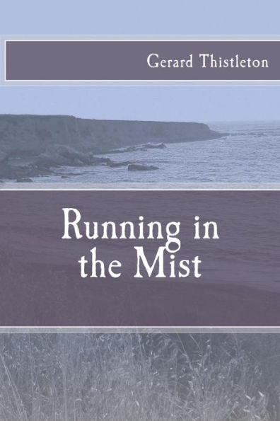 Running in the Mist