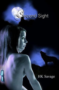 Title: Second Sight, Author: HK Savage