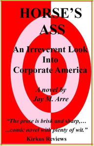 Title: Horse's Ass, Author: Jay Arre