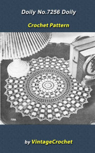 Title: Doily No.7256 Vintage Crochet Pattern, Author: Vintage Crochet
