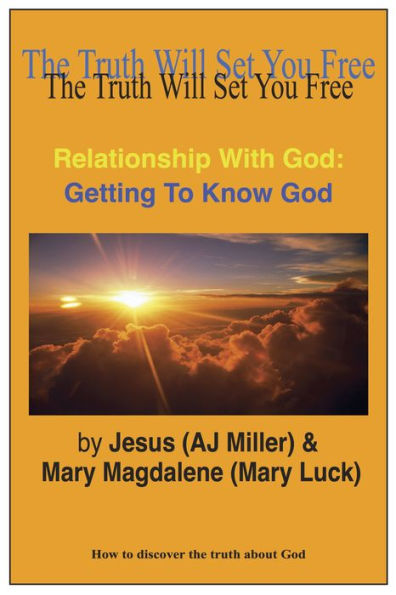 Relationship with God: Getting to know God