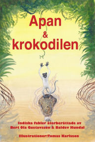 Title: Apan & krokodilen, Author: Bert Ola Gustavsson