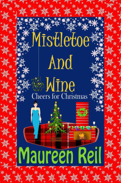 Mistletoe and Wine