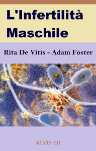 Title: L'Infertilità Maschile, Author: Rita De Vitis