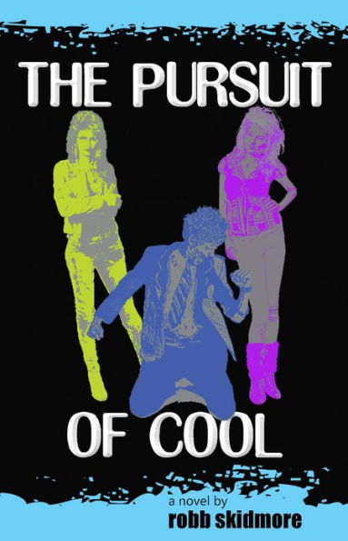 The Pursuit of Cool