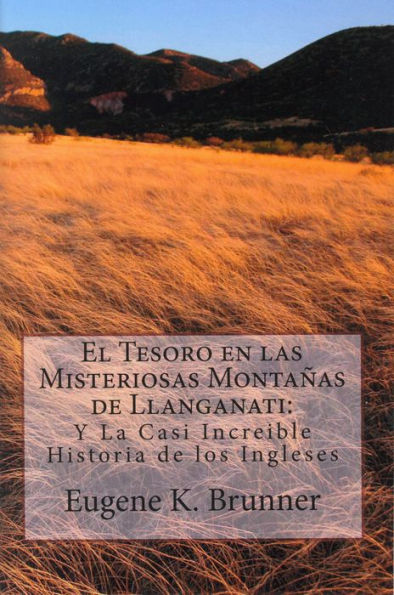 El Tesoro en las Misteriosas Montanas de Llanganati