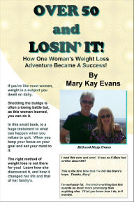 Title: Over 50 and Losin' It!, Author: Mary Kay Evans