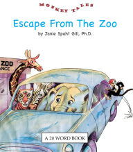 Title: Escape from the Zoo, Author: Janie Spaht Gill