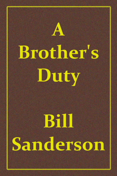 A Brother's Duty