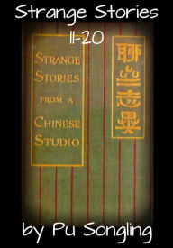 Title: Strange Stories 11-20, Author: Pu Songling