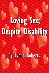 Title: Loving Sex, Author: Lynne Roberts