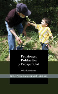 Title: Pensiones, Población y Prosperidad, Author: Oskari Juurikkala