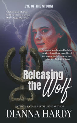 Releasing The Wolf (Eye Of The Storm #1)
