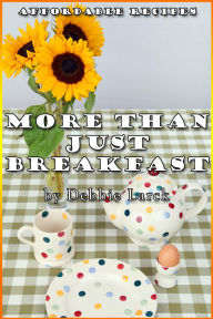 Title: More Than Just Breakfast, Author: Debbie Larck