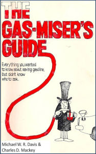 Title: The Gas-Miser's Guide, Author: Michael W. R. Davis