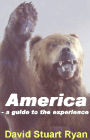 America - a guide to the experience