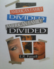 Title: American Family Divided, Author: Robert Fussell