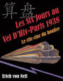 Les Six Jours au Vel D'Hiv: Paris 1938