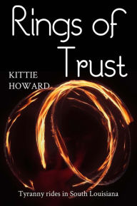 Title: Rings of Trust, Author: Kittie Howard