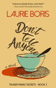 Title: Don't Tell Anyone, Author: Laurie Boris