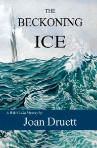 Title: The Beckoning Ice, Author: Joan Druett