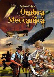 Title: Ombra Meccanica, Author: Augusto Chiarle