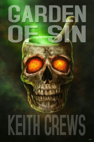 Title: Garden of Sin, Author: Keith Crews