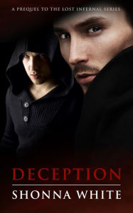 Title: Deception: A Lost Infernal Prequel, Author: Shonna White