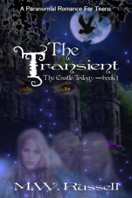 Title: The Transient: The Castle Trilogy, Author: M W Russell