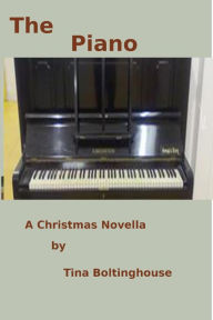 Title: The Piano, Author: Tina Boltinghouse