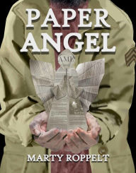 Title: Paper Angel, Author: Marty Roppelt