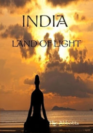 Title: India: Land of Light!, Author: The Abbotts