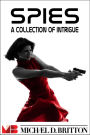 Spies: A Collection of Intrigue