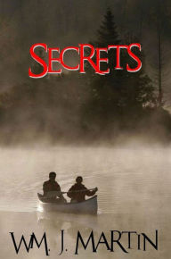 Title: Secrets, Author: Wm. J. Martin