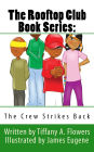 The Rooftop Club: The Crew Strikes Back