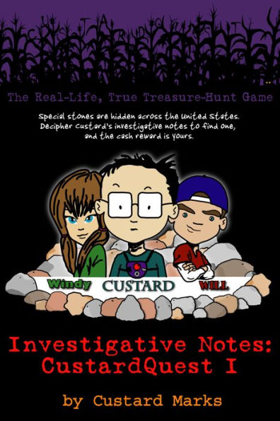 CustardQuest I: The Real-Life, True Treasure-Hunt Game
